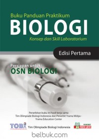 BIOLOGI; Konsep dan Skill Laboratorium