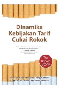 Dinamika Kebijakan Tarif Cukai Rokok