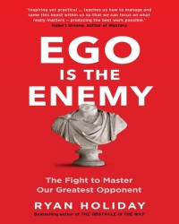 Ego Is Enemy