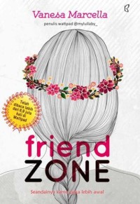 Friend Zone ; Seandainya Kamu Peka Lebih Awal