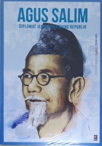 Seri Buku Saku Tempo : Agus Salim Diplomat Jenaka Penopang Refublik