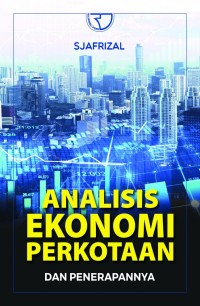 Analisis Ekonomi Regional dan Penerapannya di Indonesia