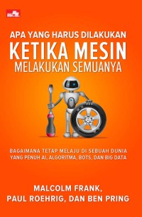 Apa Yang Harus Dilakukan Ketika Mesin Melakukan Semuanya