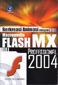 Berkreasi Animasi dengan Macromeda Flash MX