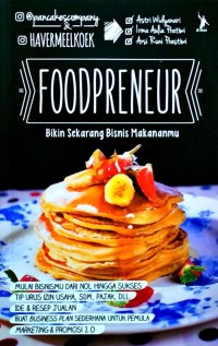 Foodpreneur : Bkin Sekarang Bisnis Makanan