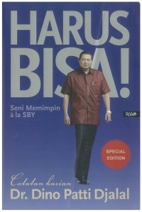 Harus Bisa; Seni Memimpin Ala SBY