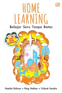 Home Learning : Belajar Seru Tanpa Batas