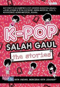 K-pop Salah Gaul The Stories