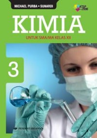 KIMIA 3 : Untuk SMA/MA Kelas XII