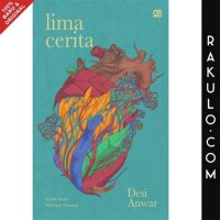 Lima Cerita : Kisah- Kisah Menjadi Dewasa