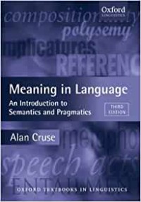 Meaning in Language An Introduction to Semantics and Pragmatics