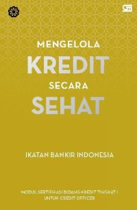 Mengelola Kredit Secara Sehat