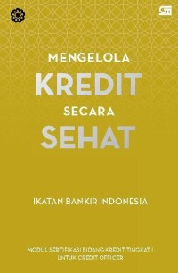 Mengelola Kredit Secara Sehat