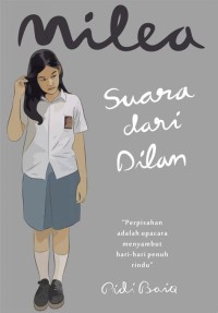 Milea ; Suara Dari Dilan