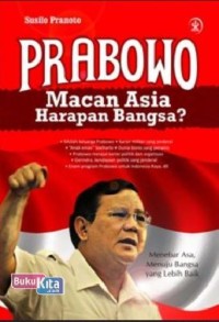 Prabowo Macan Asia Harapan Bangsa