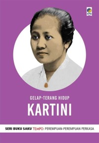 Seri Buku Saku Tempo : Gelap - Terang Hidup Kartini