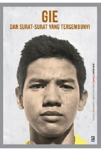 Seri Buku Saku Tempo : Gie Dan Surat - Surat Yang Tersembunyi