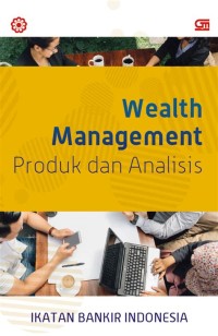 Wealth Management : Produk Dan Analisis